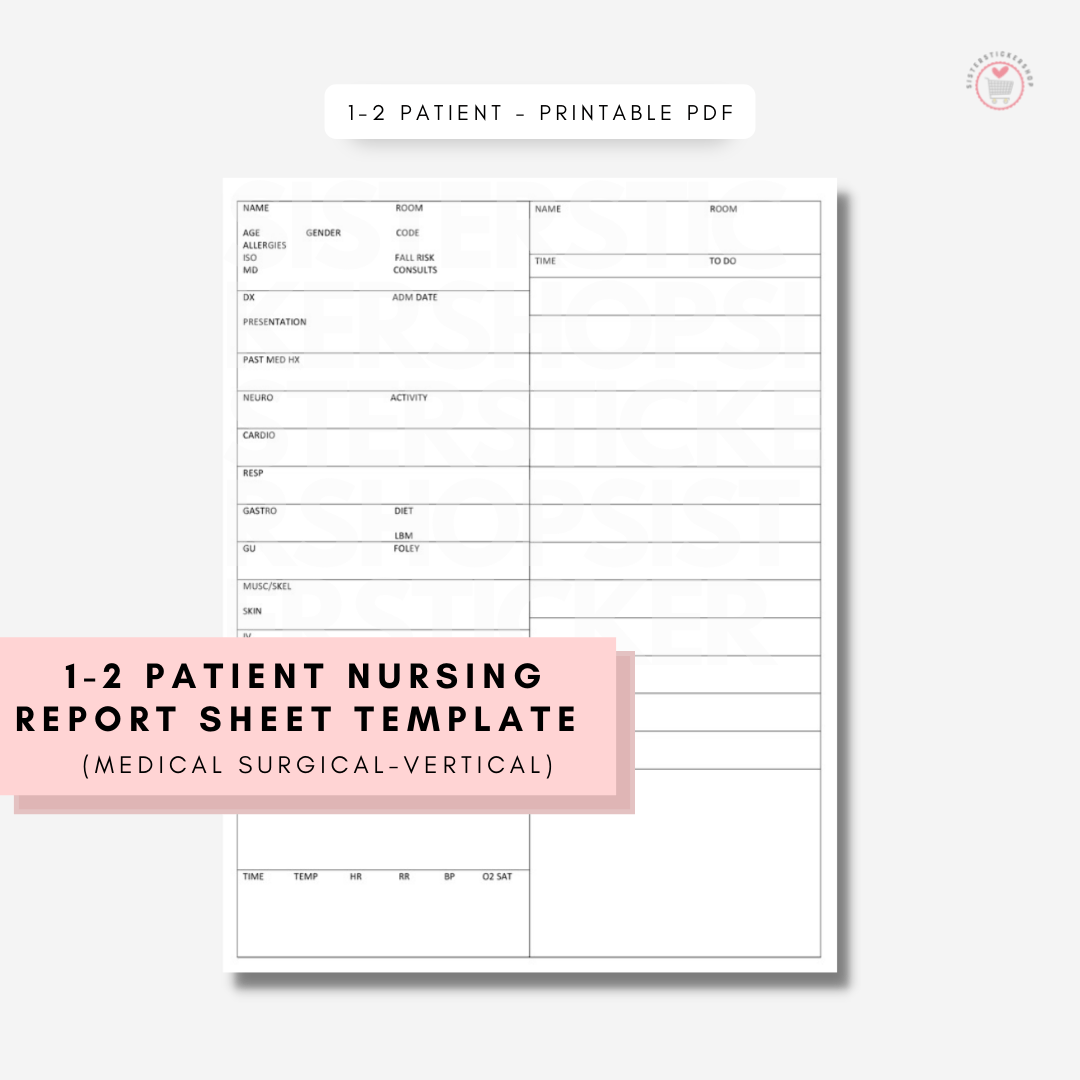 10 10 Patient Nursing Report Sheet Template (Medical Surgical)//VERTICAL  Layout For Nursing Report Sheet Template