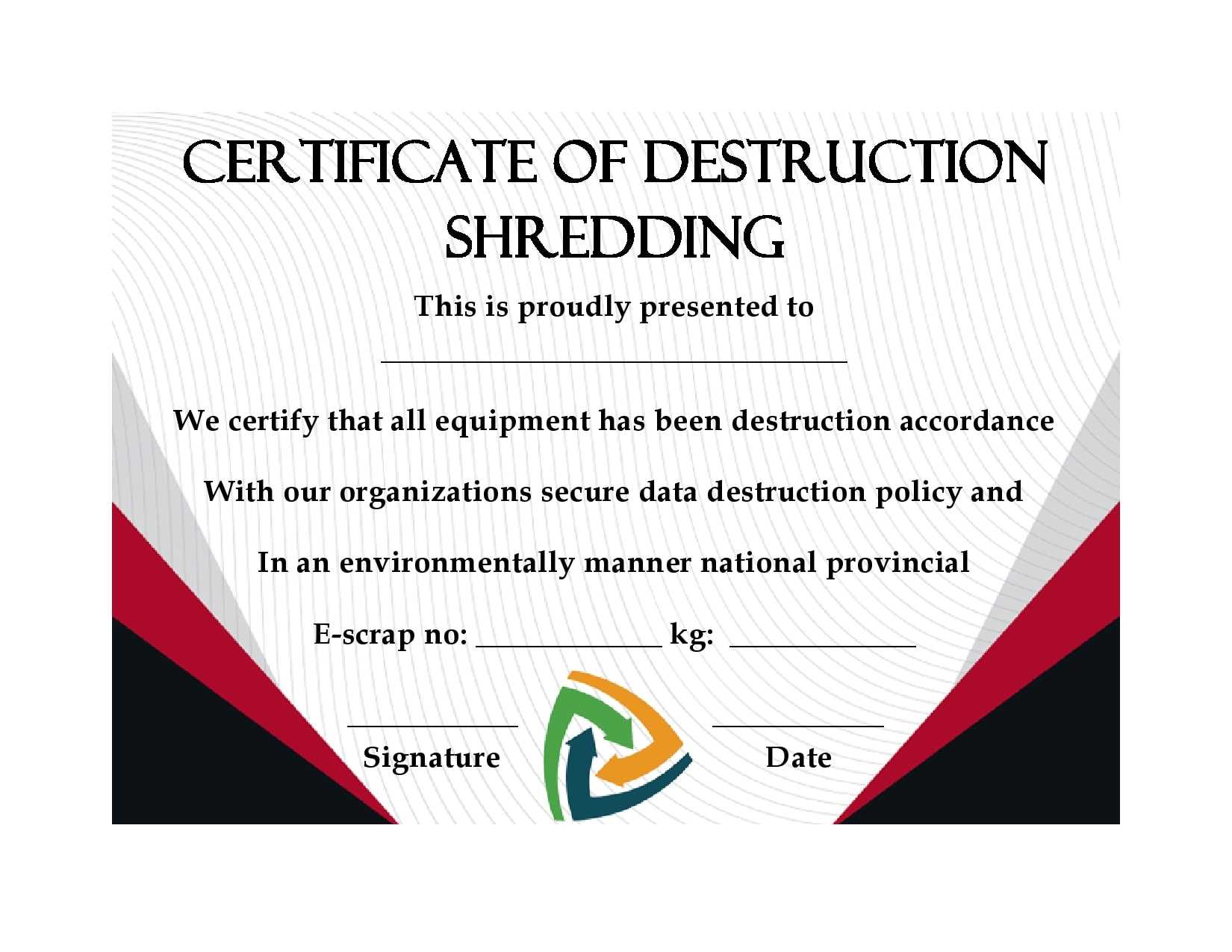 10 Useful Certificates Of Destruction (& Examples  In Certificate Of Disposal Template