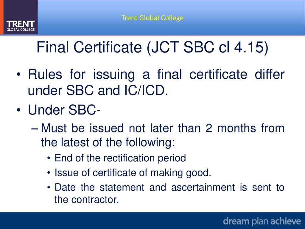 Certificates JCT 10 SBC Allows For 10 Different Kinds Of  For Jct Practical Completion Certificate Template