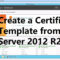 Create A Certificate Template From A Server 10 R10 Certificate Authority Inside Active Directory Certificate Templates