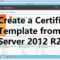 Create A Certificate Template From A Server 10 R10 Certificate Authority Within No Certificate Templates Could Be Found