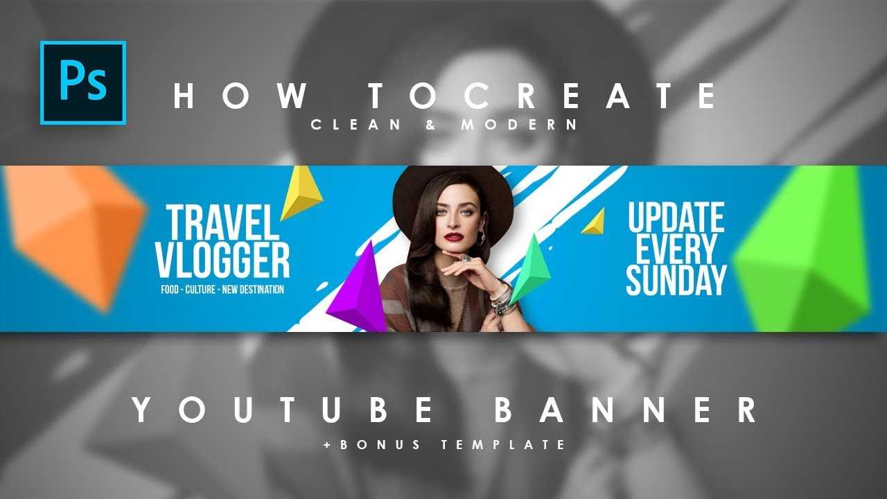 How To Create Clean & Modern Youtube Channel Art / Youtube Banner –  #Photoshop Tutorials For Youtube Banners Template