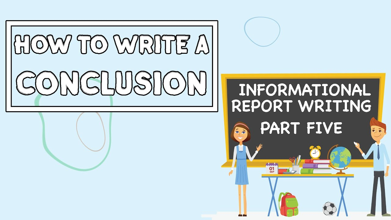 How To Write A Conclusion // Informational Report Writing PART FIVE Regarding Report Writing Template Ks1