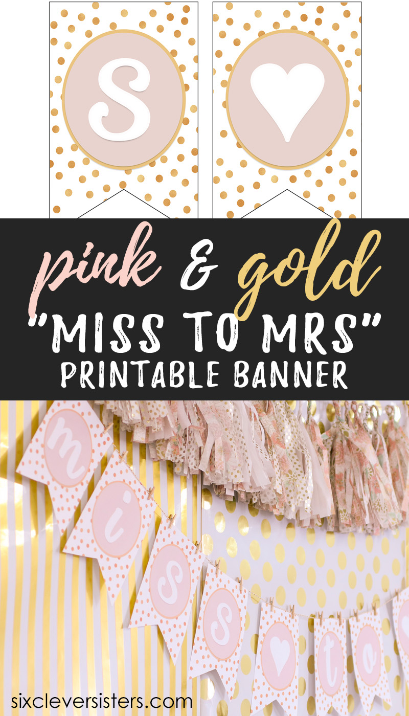 Miss to Mrs Banner - Free Printable - Six Clever Sisters