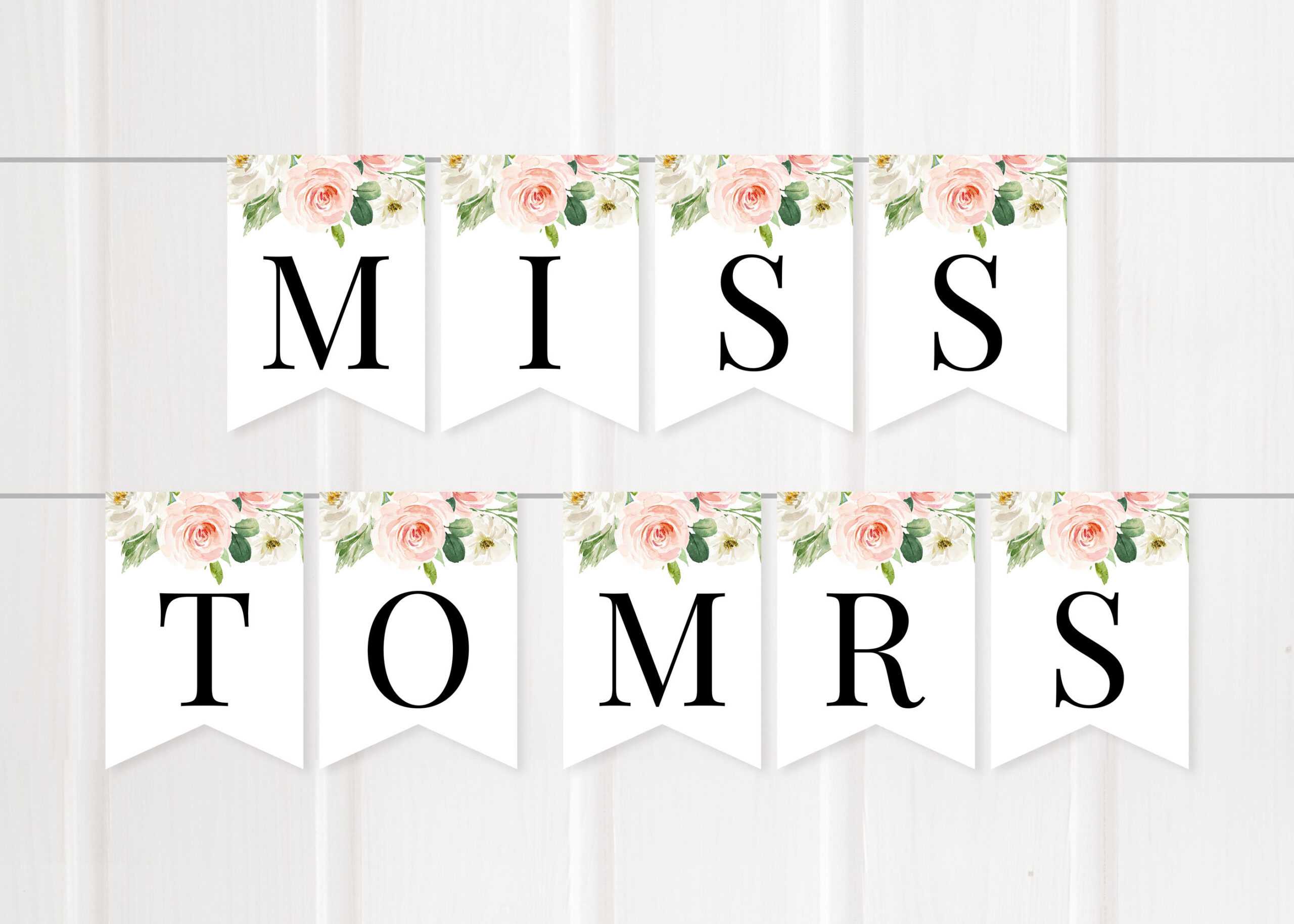 Printable Miss to Mrs Banner  Floral Bridal Shower Decor  Wedding Shower   Blush, pink, flowers  DIGITAL FILE Instant Download  BR10 Within Bridal Shower Banner Template