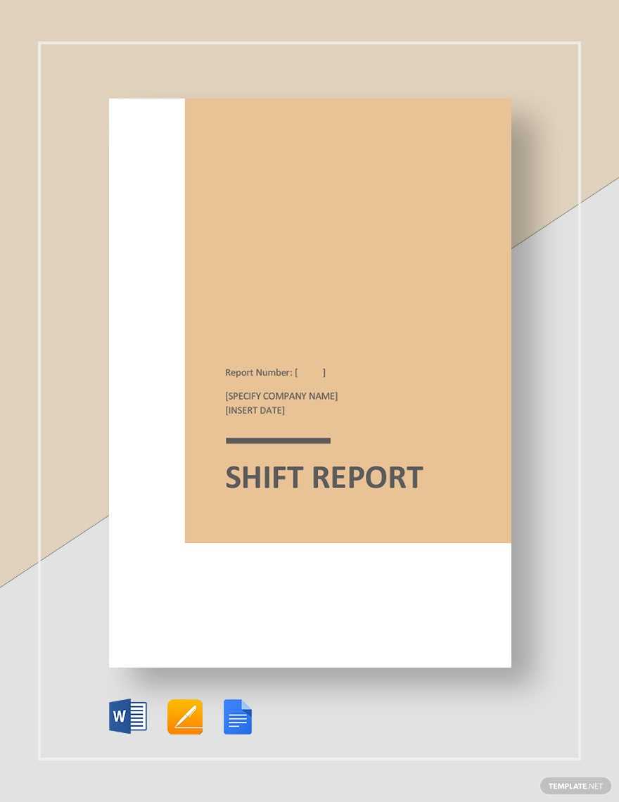 Shift Report Template - Google Docs, Word, Apple Pages  Template