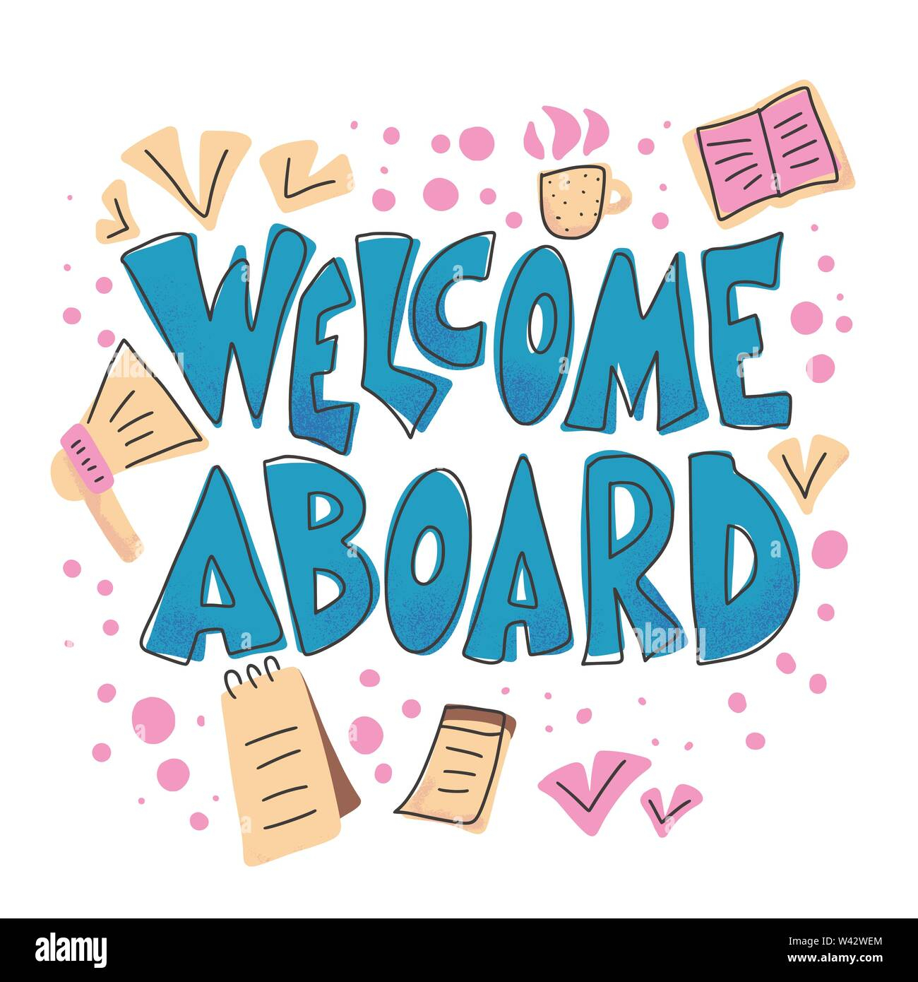 Welcome aboard banner template. Hand drawn lettering with office
